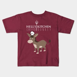 Hell's Kitchen - Certified Donkey Kids T-Shirt